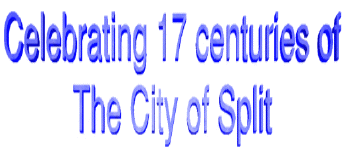 Celebrating 17 centuries of The City of Split